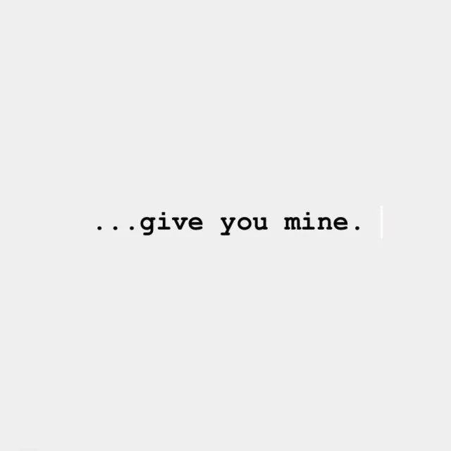 Give You Mine