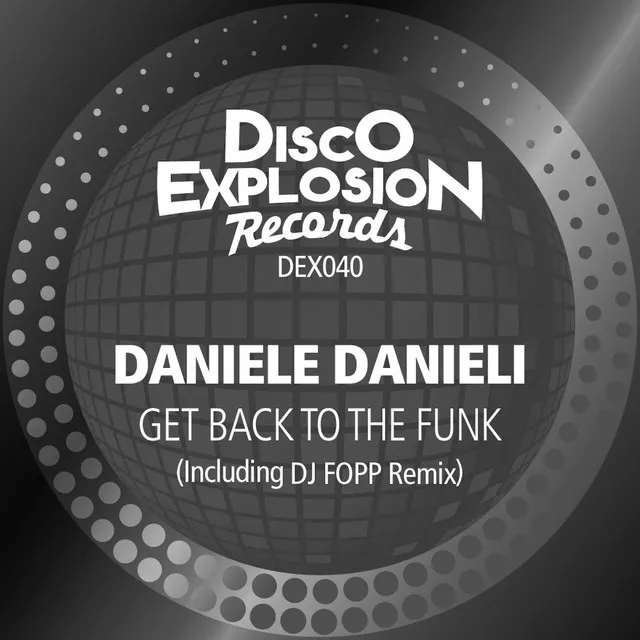 Get Back To The Funk - DJ Fopp Remix