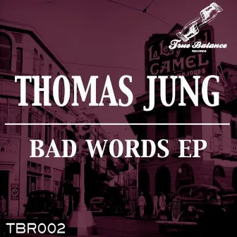 Bad Words by Thomas Jung