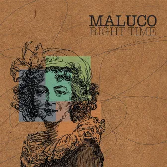 Right Time by Maluco