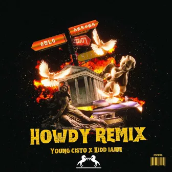 HOWDY (REMIX) by Kidd Iann