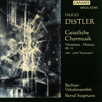 Distler: Geistliche Chormusik, Op. 12 by Berliner Vokalensemble