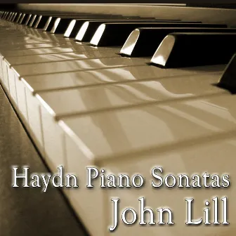 Haydn Piano Sonatas by John Lill