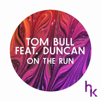 On The Run (feat. Duncan) by Tom Bull