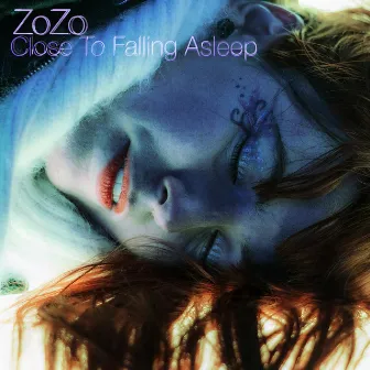 Close to Falling Asleep by ZoZo