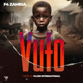 Vuto by F4 Zambia