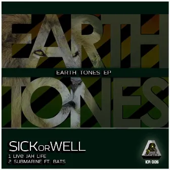 Earth Tones EP by SICKorWELL