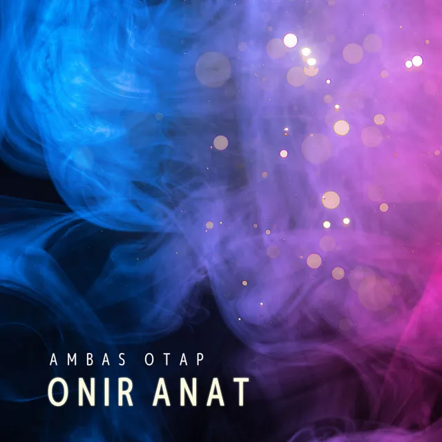 Onir Anat