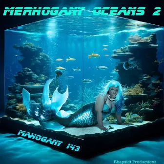 Merhogany Oceans 2 by Mahogany 143