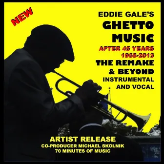 Eddie Gale's Ghetto Music - The Remake and Beyond by Eddie Gale