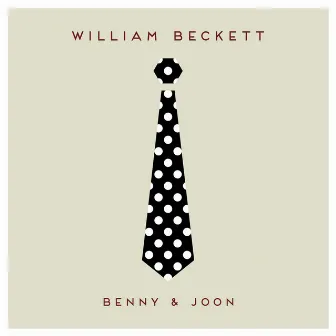 Benny & Joon - Single by William Beckett