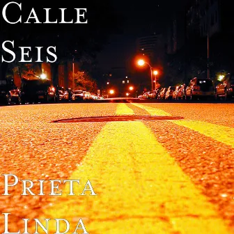 Prieta Linda by Calle Seis