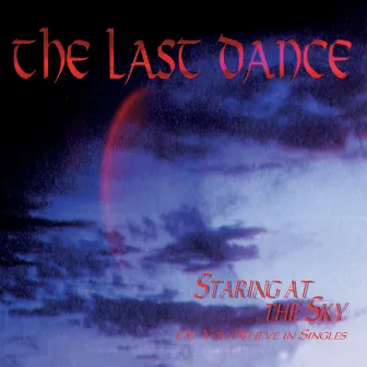 Staring at the Sky by The Last Dance