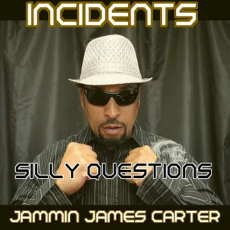 Silly Questions by Jammin James Carter