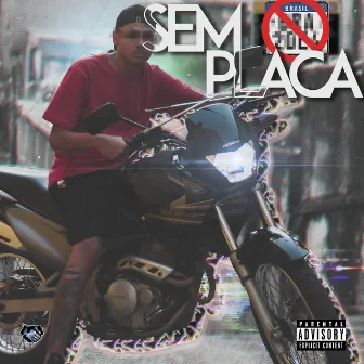 Sem Placa by Jeffy