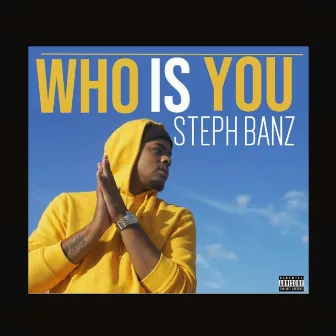 Who Is You by Steph Banz