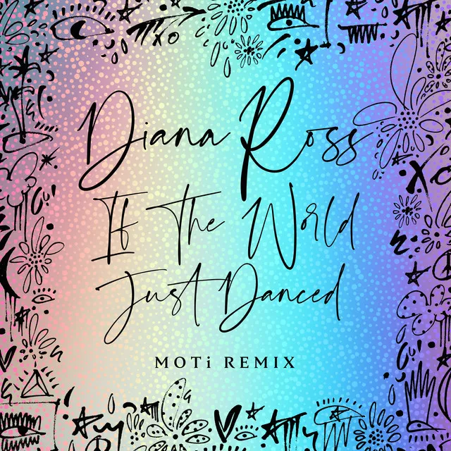 If The World Just Danced - MOTi Remix