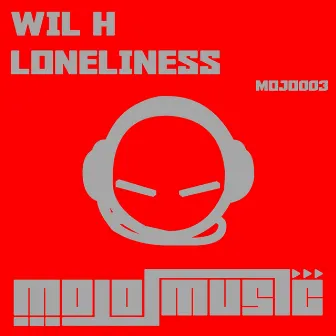 Loneliness by Wil H