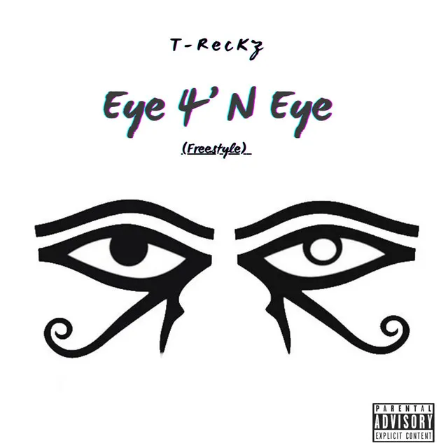 Eye 4’N Eye (Freestyle)