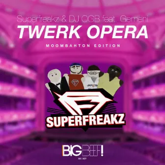 Twerk Opera (Another Hangover Song - Moombahton Edition) by Superfreakz