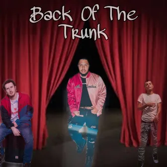 Back Of The Trunk by Prince Cash