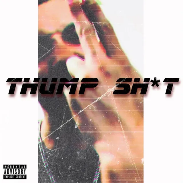 Thump Shit