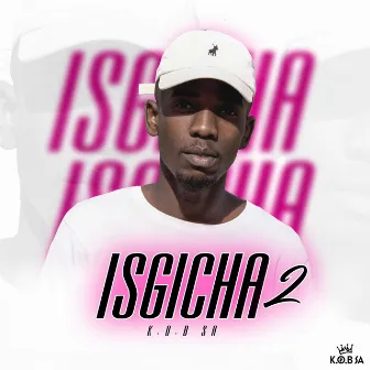 Isgicha 2 by K.O.B SA