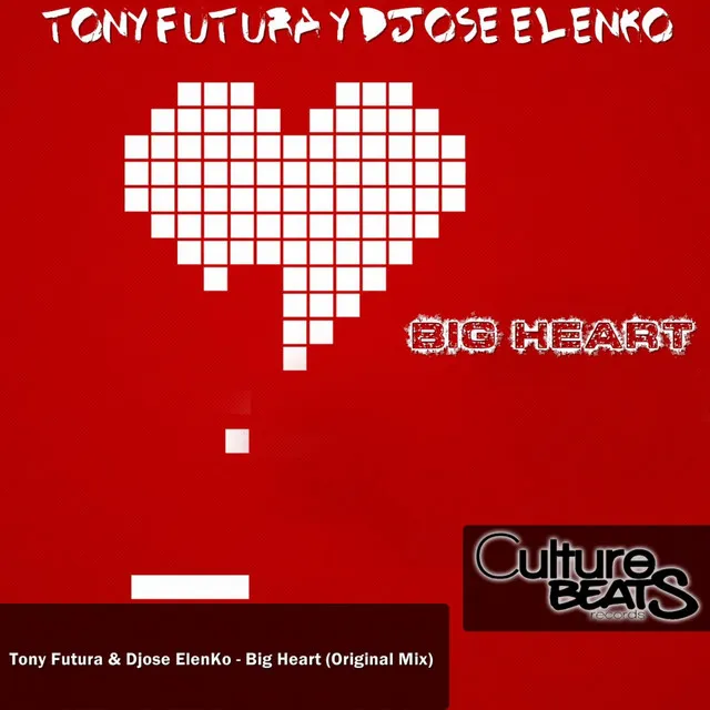 Big Heart - Original Mix