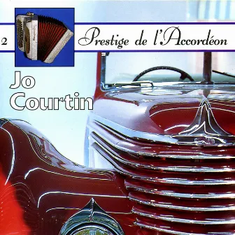 Accordion Vol. 2: The Most Beautiful Songs (Accordéon Vol. 2: les Plus Belles Mélodies) by Jo Courtin