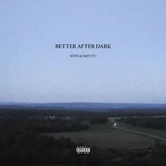 Better After Dark by witSmusic