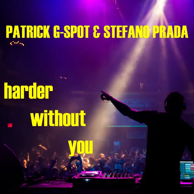 Harder Without You - Scotty & CJ Stone Mix