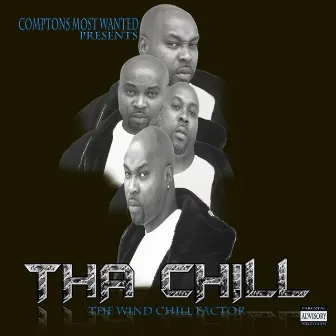 The Wind Chill Factor by Tha Chill