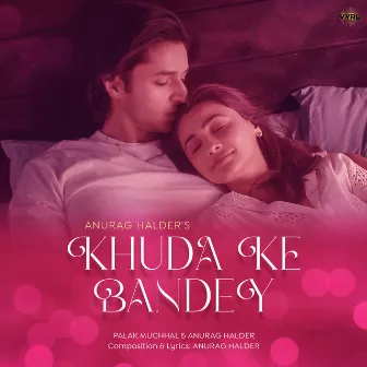 Khuda Ke Bandey by Anurag Halder