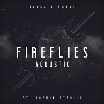 Fireflies (Acoustic) by BWAXX