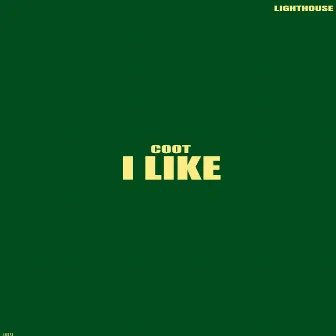 I Like by Coot