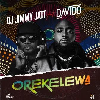 Orekelewa by DJ Jimmy Jatt