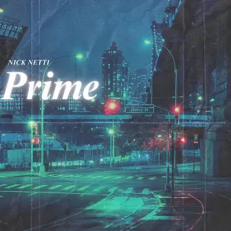 Prime by Nick Netti