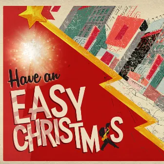 Have an Easy Christmas by Rob Townsend