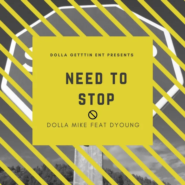 Need to Stop (feat. D. Young)