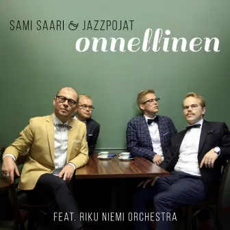 Onnellinen by Sami Saari ja Jazzpojat