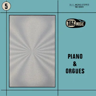 Piano Et Orgues by Bernard Estardy