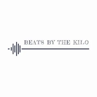 Beats by the Kilo by Hotppl