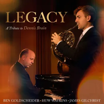 Legacy (A Tribute to Dennis Brain) by Unknown Artist