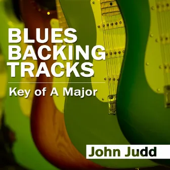 Blues Backing Tracks: Key of A Major by John Judd