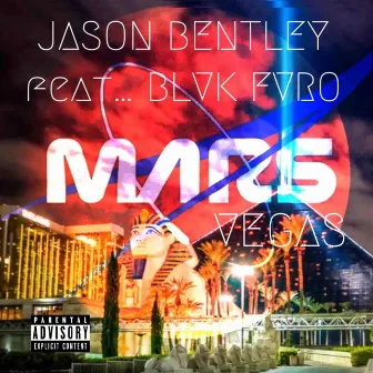 Mars Vegas by Jason Bentley