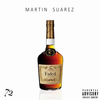 Faded by Martin Suarez