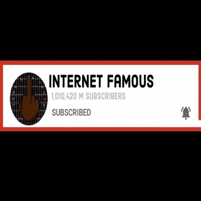 Internet Famous