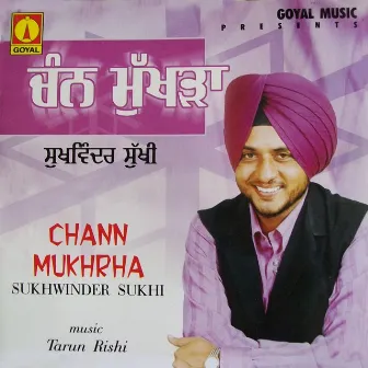 Chann Mukhrha by Sukhwinder Sukhi