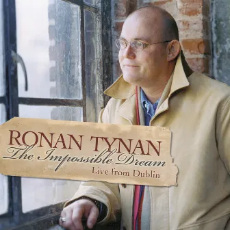 The Impossible Dream by Ronan Tynan