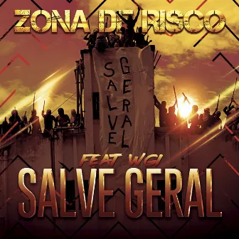 Salve Geral by Zona De Risco